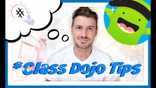 Class Dojo Tips  Setup and Beginners  For Teachers [upl. by Kcirtemed]