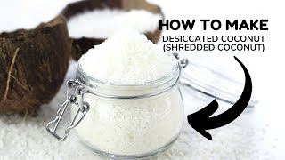 How To Make Desiccated Coconut Dried Shredded Coconut [upl. by Freed]