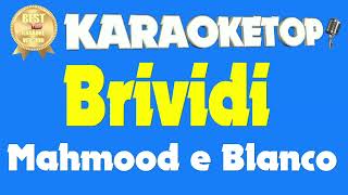 Brividi  Mahmood e Blanco Karaoke  Base musicale con testo  Audio HQ [upl. by Aralc]