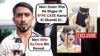 Adnaan07 EXPOSING Interview On Sister Iffat Shaikh FAKE Allegations On His Father Wife Face Reveal [upl. by Lrem]