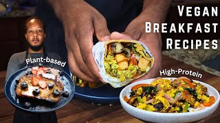 High Protein Vegan Breakfast Recipes  Easy Plantbased Healthy [upl. by Ashton]