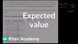 Getting data from expected value  Probability and Statistics  Khan Academy [upl. by Iorio]