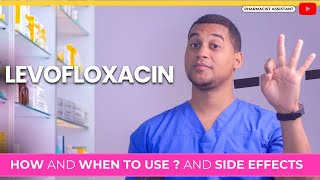 Levofloxacin How to Use It amp 3 Common Side Effects [upl. by Nirahs178]