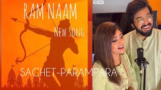 Ram Naam  SachetParampara  Latest Song 🚩 [upl. by Malca]