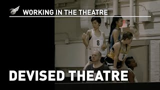 Working in the Theatre Devised Theatre [upl. by Adimra]