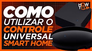 Automatize sua casa com o CONTROLE UNIVERSAL KaBuM Smart [upl. by Adnerak]