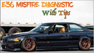 E36 Misfire diagnostic with tips [upl. by Ardnod]