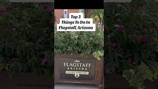 Best Things to Do in Flagstaff AZ 🌲 flagstaff flagstaffaz thingstodo travel arizonatravel [upl. by Buke]