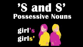 Apostrophe S  s or s  Possessive Nouns in English  How to Form Plural and Singular Possessives [upl. by Sigfrid]