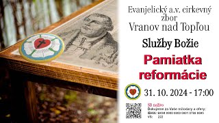 Služby Božie VT 3110 2024  Pamiatka reformácie [upl. by Adlesirc279]