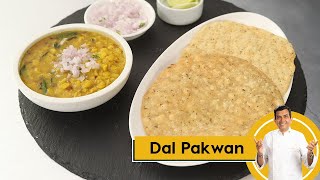 Dal Pakwan  घर पर इस तरह बनाएं स्वादिष्ट दाल पकवान  Sanjeev Kapoor Khazana [upl. by Eustacia]