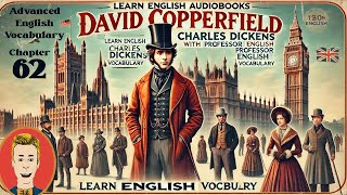 Learn English Audiobooksquot David Copperfieldquot Chapter 62 Advanced English Vocabulary [upl. by Orferd]