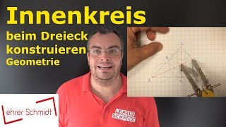 Innenkreis Inkreis beim Dreieck konstruieren  Geometrie  Mathematik  Lehrerschmidt [upl. by Kissiah]