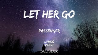 Let her go  passenger lyrics [upl. by Harwilll411]