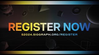 SIGGRAPH 2024  Enter the Next Age of Computer Graphics and Interactive Techniques [upl. by Isyed81]