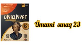 Ümumi sınaq 23Nicat Bağışzadə 60 sınaq 11cisinif blok buraxilisimtahani abituriyent miq [upl. by Natalee]