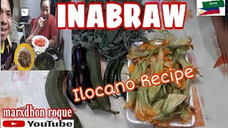 Inabraw ilocano Recipe subokan niyo eto sigurado ako mapapawow kayo sa sarap Marxdhon Roque [upl. by Elwira]