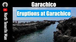 Eruptions at Garachico Tenerife [upl. by Kin]