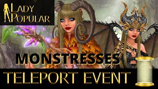 Lady Popular Monstresses Teleport Event LIVE STREAM [upl. by Foah899]