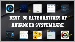 Advanced SystemCare  Best 30 Alternatives of Advanced SystemCare [upl. by Aileno547]