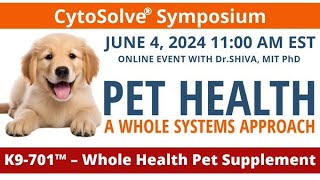 Watch CytoSolve® Symposium  Pet Health Systems Approach [upl. by Leith]