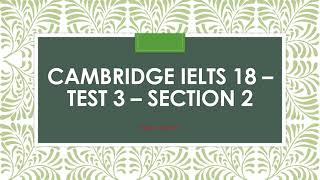 Cambridge IELTS 18 Test 3 Section 2 [upl. by Innaig]