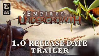 Empires of the Undergrowth  10 Release Date Trailer [upl. by Oelc]