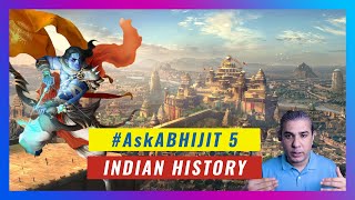 AskAbhijit 5 Indian History [upl. by Rebeka]