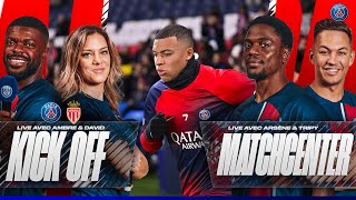 Kick off et Match Center  Paris SaintGermain vs AS Monaco [upl. by Godred]