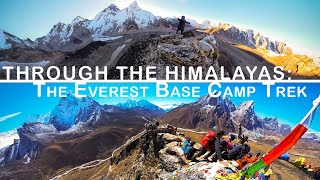 Nepal  Journey Through the Himalayas  Everest Base Camp Trek [upl. by Rollie]