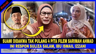 Ini RESPON SULIZA SALAM Lepas Suami Dikatakan Tak PULANG 4 PITA FILEM SARIMAH AHMAD [upl. by Abba]