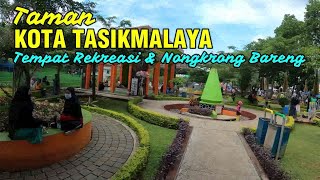 TAMAN KOTA TASIKMALAYA  TEMPAT REKREASI KELUARGA [upl. by Atilal]