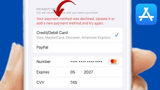 Payment Method Was Declined App Store  Your Payment Method Was Declined iPhone  iPad [upl. by Ttirrej179]