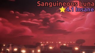 quotSanguineous Lunaquot Insane ⭐41 by fancycat345 [upl. by Conroy]