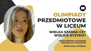 Olimpiady przedmiotowe â€“ wielka szansa czy wielkie ryzyko [upl. by Eneres535]