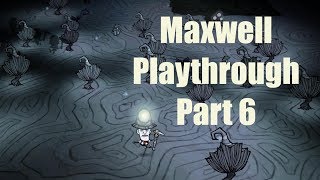 DST Maxwell Playthrough Part 6 Cave Exploration Day 5572 [upl. by Ayat]