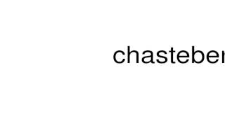 How to pronounce chasteberry [upl. by Sunderland719]