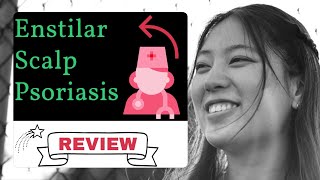 Enstilar Scalp Psoriasis  Review [upl. by Aimahc]