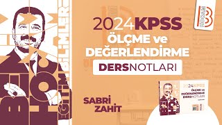 1 KPSS Eğitim Bilimleri  Ölçme ve Değerlendirme  Temel Kavramlar 1  Sabri ZAHİT  2024 [upl. by Barina406]