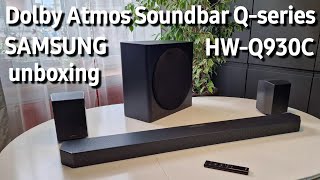 Unpacking Q930C Samsung Cinematic Dolby Atmos WiFi Soundbar with Subwoofer and Rear Speakers [upl. by Eveivaneg]