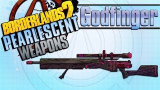 BORDERLANDS 2  Godfinger Pearlescent Weapons Guide Raid on Digistruct Peak [upl. by Ardin]