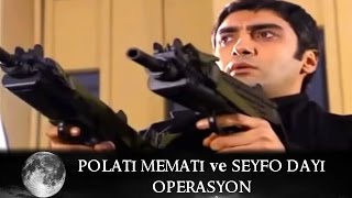 Polat Memati ve Seyfo Dayı Operasyon  Kurtlar Vadisi 29Bölüm [upl. by Margy]