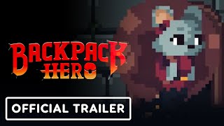 Backpack Hero  Official Launch Trailer [upl. by Enirhtak365]