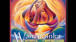 Prayer Song  Wahan Canka [upl. by Ragnar]