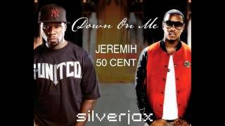 Jeremih ft 50 Cent  Down On Me Remix [upl. by Delphine]