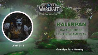 Solo Game Play World of Warcraft  Worgen Druid 9  12 [upl. by Naes191]