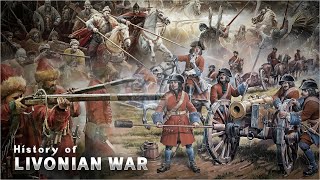 The Livonian war 18 min facts and how the war started [upl. by Anyaj]