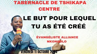 LE BUT POUR LEQUEL TU AS ETE CRÉE REVALLIANCE NKONGOLO Live streaming of ÉVAlliance NKongolo [upl. by Akedijn]