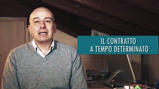 IL CONTRATTO DI LAVORO A TEMPO DETERMINATO [upl. by Rumney]