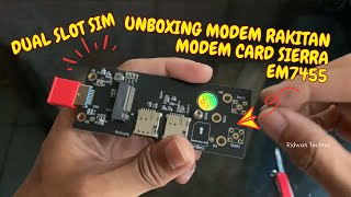 Unboxing PCB Modem Rakitan Sierra EM7455  USB 30 NGFFM2 Modem [upl. by Page]